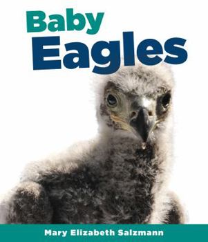 Baby Eagles - Book  of the Baby Animals