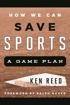 Hardcover How We Can Save Sports: A Game Plan Book