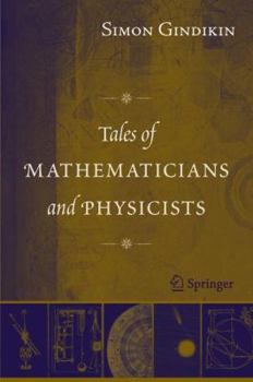 Paperback Tales of Mathematicians and Physicists Book