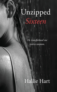 Paperback Unzipped Sixteen Book