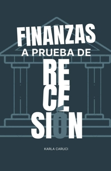 Paperback Finanzas a prueba de recesión [Spanish] Book