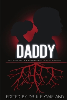 Paperback Daddy: Reflections of Father-Daughter Relationships Book