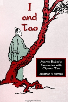 Paperback I and Tao: Martin Buber's Encounter with Chuang Tzu Book