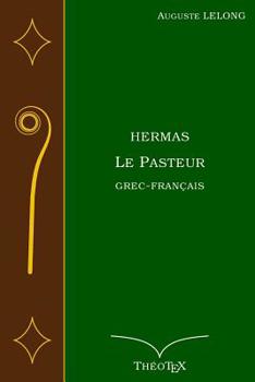 Paperback Hermas, le Pasteur: Grec-Français [French] Book
