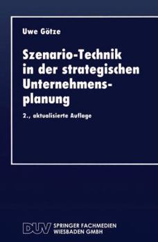 Paperback Szenario-Technik in Der Strategischen Unternehmensplanung [German] Book