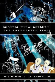 Paperback Sivad and Chorn: The Adventures Begin Book