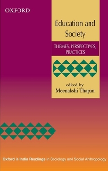 Hardcover Education and Society: Themes, Perspectives, Practices Book