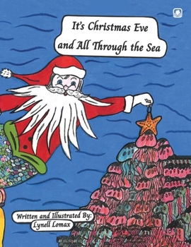 Paperback It's Christmas Eve and All Through the Sea Book