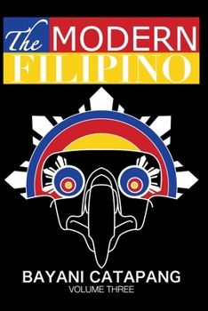 Paperback The Modern Filipino Volume Three: Navigating identity as a first-generation immigrant Book