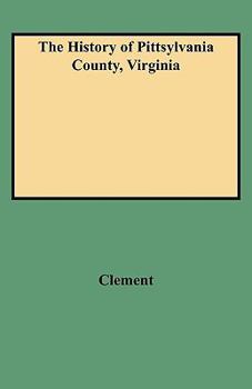 Paperback History of Pittsylvania County, Virginia Book
