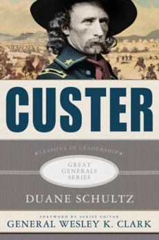 Hardcover Custer: Lessons in Leadership Book