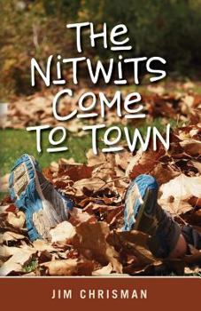 Paperback The Nitwits Come to Town Book