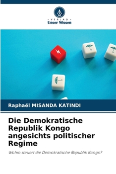 Paperback Die Demokratische Republik Kongo angesichts politischer Regime [German] Book