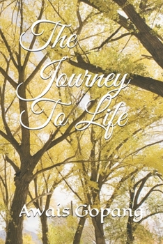 Paperback The Journey To Life Book