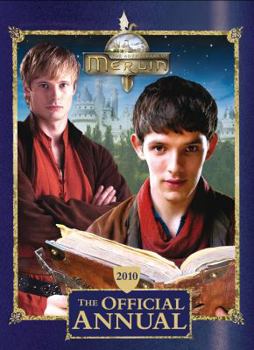 The Adventures of Merlin: The Official Annual 2010 - Book  of the Adventures of Merlin