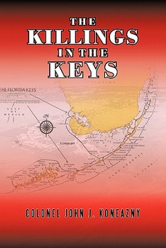 Paperback The Killings Inthe Keys: The Prayer Wheel Murders Book