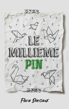 Paperback Le Millième Pin (French Edition) [French] Book