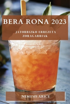 Paperback Bera rona 2023: Jatorrizko errezeta zoragarriak [Basque] Book