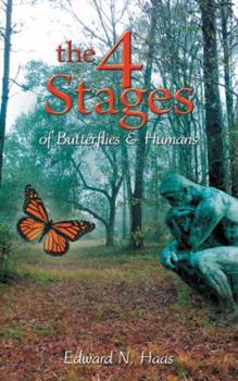 Paperback The 4 Stages of Butterflies & Humans Book