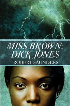 Paperback Miss Brown: Dick Jones Book