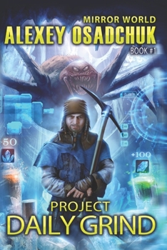 Paperback Project Daily Grind (Mirror World Book #1) Book