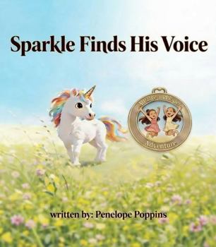 Paperback Sparkle Finds His Voice: A Paige and Piper Adventure Book