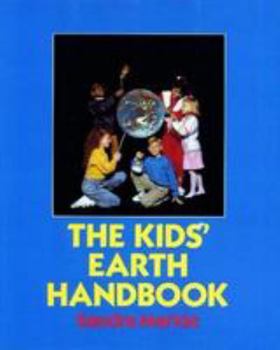 Hardcover The Kids' Earth Handbook Book