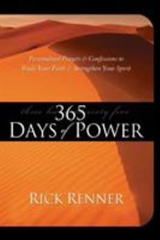 Paperback 365 Days of Power: Personalized Prayers and Confessions to Build Your Faith and Strengthen Your Spirit Book