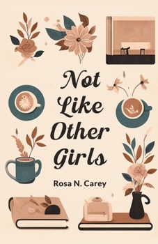 Paperback Not Like Other Girls Book