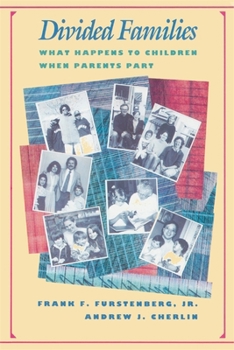 Paperback Divided Families: What Happens to Children When Parents Part Book