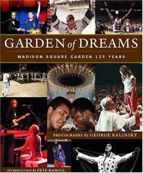 Hardcover Garden of Dreams: Madison Square Garden 125 Years Book