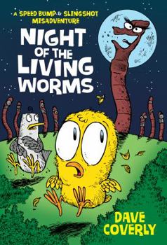 Paperback Night of the Living Worms: A Speed Bump & Slingshot Misadventure Book