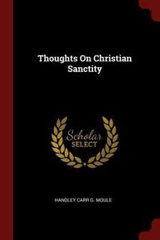 Paperback Thoughts On Christian Sanctity Book