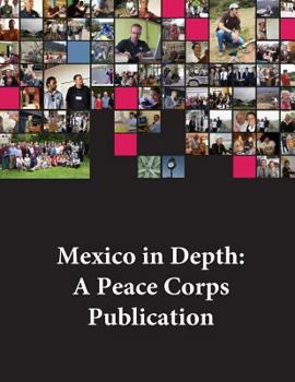 Paperback Mexico in Depth: A Peace Corps Publication Book