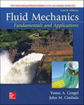 Paperback Fluid Mechanics: Fundamentals Applicatio Book