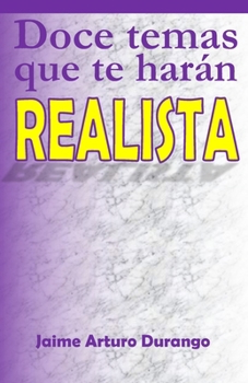 Paperback Doce Temas Que Te Harán Realista! [Spanish] Book