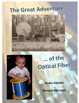 Paperback The Great Adventure of the Optical Fiber Book