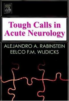 Hardcover Tough Calls in Acute Neurology Book