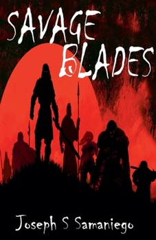 Savage Blades (Legends of the Carolyngian Age)
