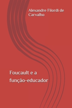 Paperback Foucault e a função-educador [Portuguese] Book