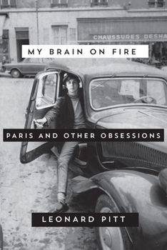 Paperback My Brain on Fire: Paris and Other Obsessions Book