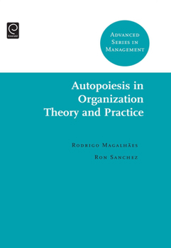 Hardcover Autopoiesis in Organization Theory and Practice Book