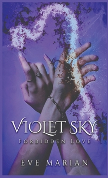 Hardcover VIOLET SKY Forbidden Love Book