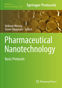 Paperback Pharmaceutical Nanotechnology: Basic Protocols Book
