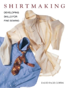 Paperback Shirtmaking: Developing Skills for Fine Sewing Book