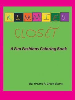 Paperback Kimmie's Closet: A Fun Fashions Coloring Book