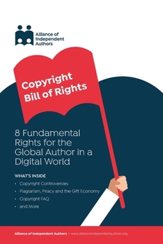 Paperback Copyright Bill of Rights: 8 Fundamental Rights for the Global Author in a Digital World Book