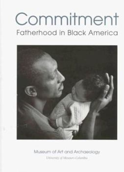 Paperback Commitment, 1: Fatherhood in Black America Book