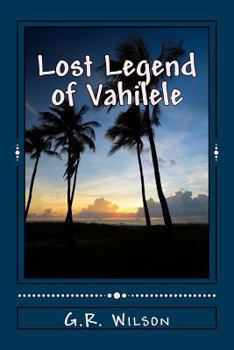 Paperback Lost Legend of Vahilele Book