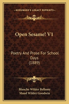 Open Sesame! V1: Poetry And Prose For School Days